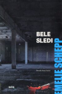 Naslovnica: Bele sledi : kriminalni roman