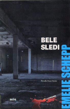 Naslovnica: Bele sledi : kriminalni roman