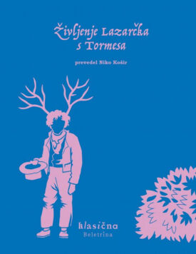 Naslovnica: Življenje Lazarčka s Tormesa
