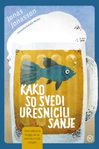 Naslovnica: Kako so Švedi uresničili sanje