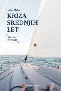 Naslovnica: Kriza srednjih let : od stiske do smisla