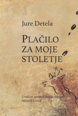 Naslovnica: Plačilo za moje stoletje