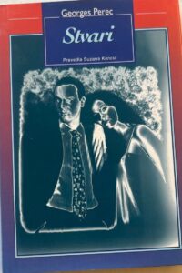 Naslovnica: Stvari : zgodba iz šestdesetih let