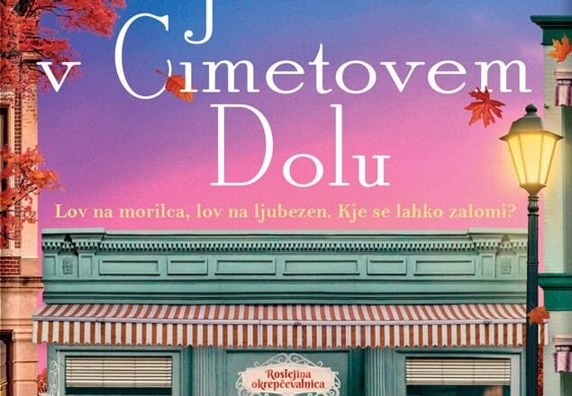 Smrt in ljubezen v Cimetovem Dolu