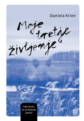 Naslovnica: Moje tretje življenje