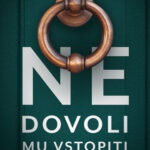 Naslovnica: Ne dovoli mu vstopiti