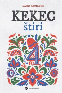 Marko Radmilovič: Kekec štiri