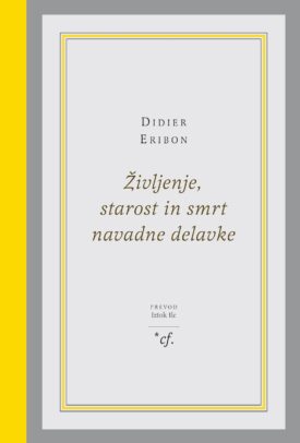 Naslovnica: Življenje, starost in smrt navadne delavke