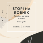Naslovnica: Stopi na robnik : zgodbe, narisane s srcem