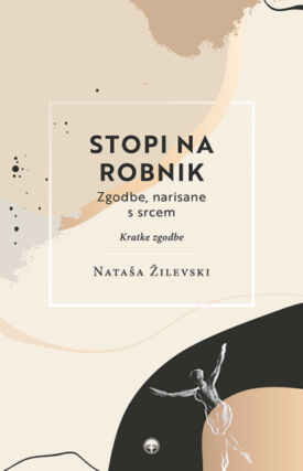 Naslovnica: Stopi na robnik : zgodbe, narisane s srcem