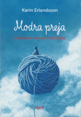 Naslovnica: Modra preja : nordijska hvalnica pletenju