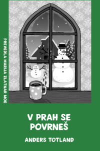 Naslovnica: V prah se povrneš : roman