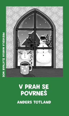 Naslovnica: V prah se povrneš : roman