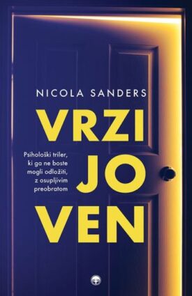 Naslovnica: Vrzi jo ven : psihološki triler, ki ga ne boste mogli odložiti, z osupljivim preobratom
