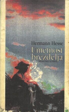 Naslovnica: Umetnost brezdelja : izbrani eseji in črtice