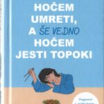 Naslovnica: Hočem umreti, a še vedno hočem jesti topoki