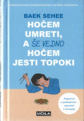 Naslovnica: Hočem umreti, a še vedno hočem jesti topoki