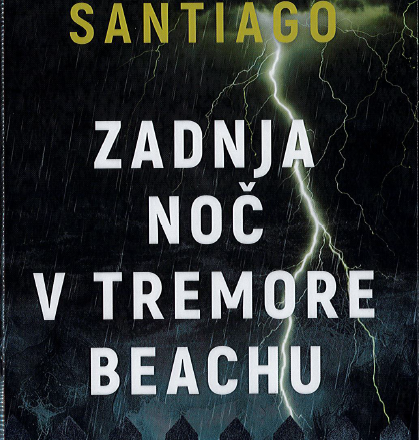 Zadnja noč v Tremore Beachu