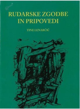 Naslovnica: Rudarske zgodbe in pripovedi