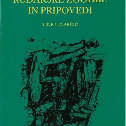 Rudarske zgodbe in pripovedi
