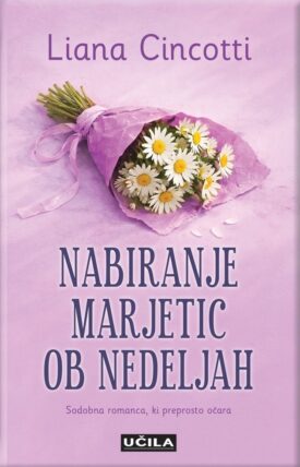 Naslovnica: Nabiranje marjetic ob nedeljah