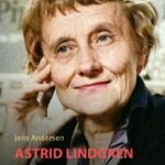 Naslovnica: Astrid Lindgren : zgodba o avtorici Pike Nogavičke