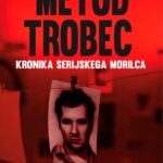 Naslovnica: Metod Trobec : kronika serijskega morilca