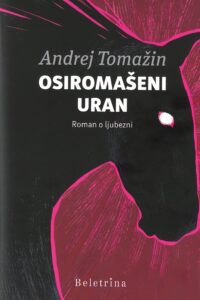 Naslovnica: Osiromašeni uran: roman o ljubezni