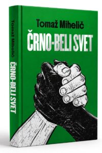 Naslovnica: Črno-beli svet