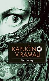 Naslovnica: Kapučino v Ramali : [vojni dnevnik]