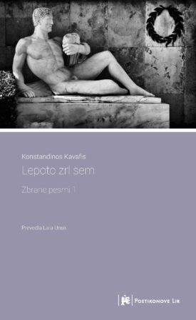 Naslovnica: Lepoto zrl sem : zbrane pesmi 1