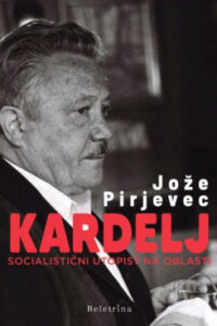 Naslovnica: Kardelj : socialistični utopist na oblasti