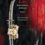 Naslovnica: Giri : bojevnikova dolžnost