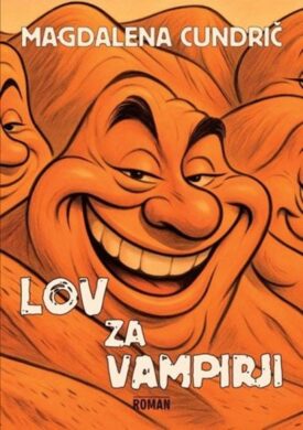 Naslovnica: Lov za vampirji : [roman]