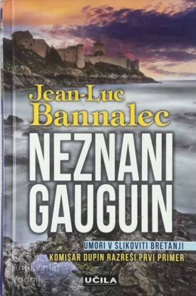 Naslovnica: Neznani Gauguin: komisar Dupin razreši prvi primer