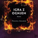 Naslovnica: Igra z ognjem : roman