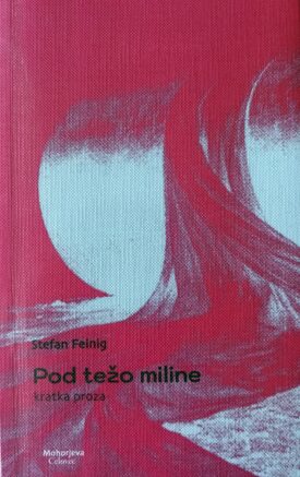 Naslovnica: Pod težo miline : kratka proza