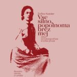 Naslovnica: Vse silno, popolnoma brez mej : izbor avtobiografske kratke proze